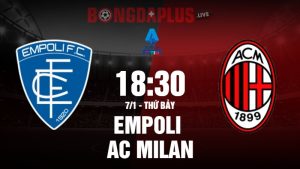 Empoli gặp AC Milan